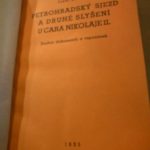 KUDELA, Josef et al. Petrohradský sjezd a druhé slyšení u Cara Nikolaje II. 