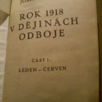 KUDELA, Josef. Rok 1918 v dějinách odboje. Část I, Leden-červen. 